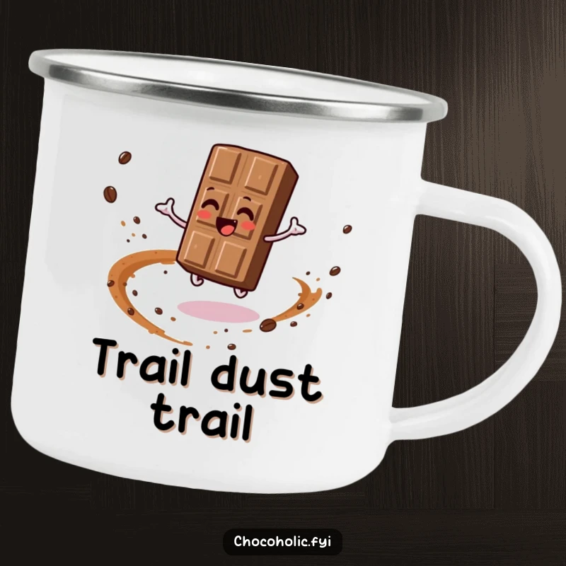 Funny camping mug with a chocolate bar character in a gleeful spin, leaving a trail of cocoa dust. Outdoor humor.